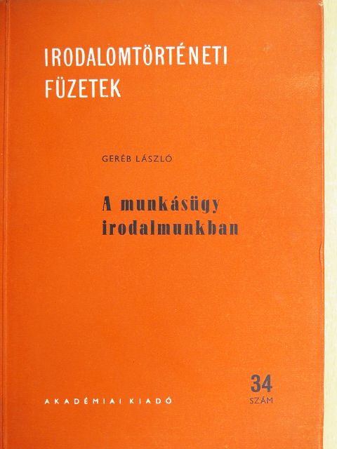 Geréb László - A munkásügy irodalmunkban [antikvár]