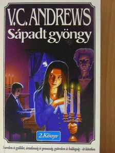 V. C. Andrews - Sápadt gyöngy [antikvár]