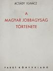 Acsády Ignác - A magyar jobbágyság története [antikvár]