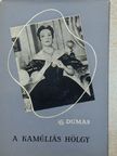 Ifjabb Alexandre Dumas - A kaméliás hölgy [antikvár]