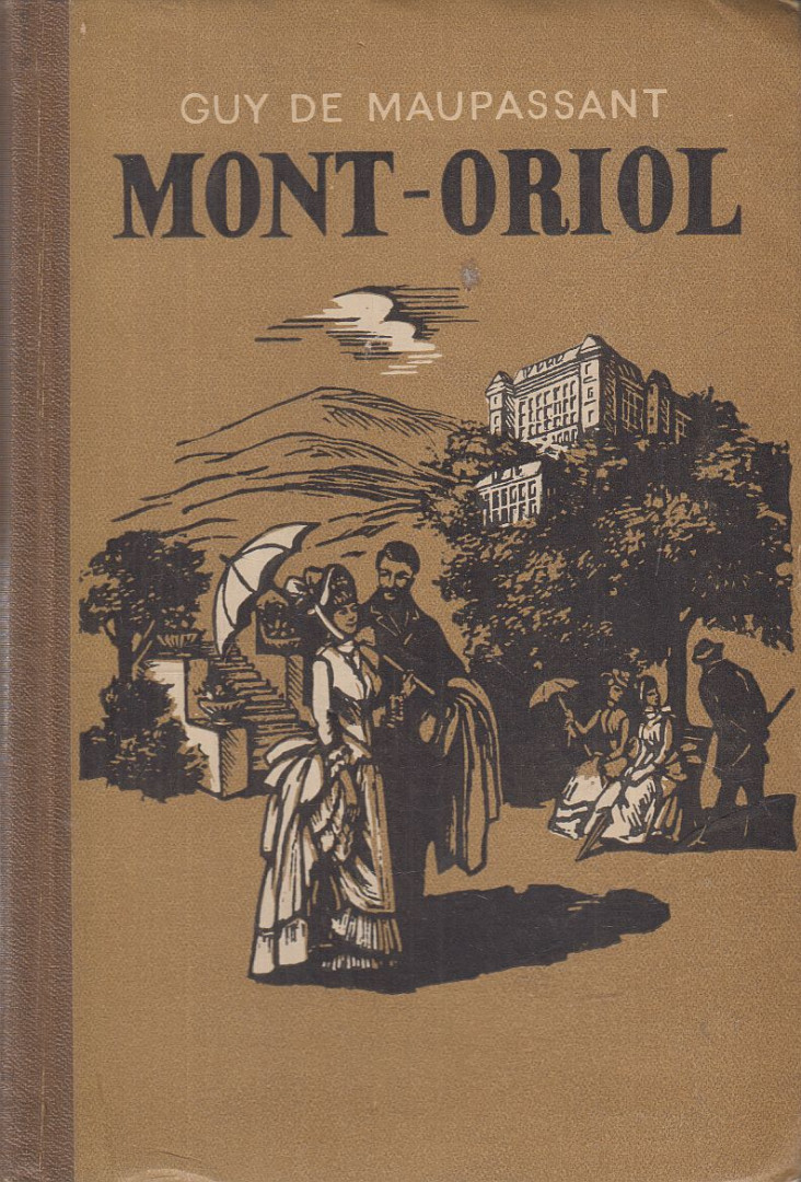 Guy de Maupassant - Mont-Oriol (francia) [antikvár]
