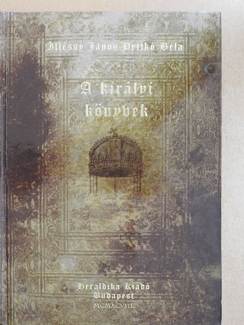 A királyi könyvek [antikvár]