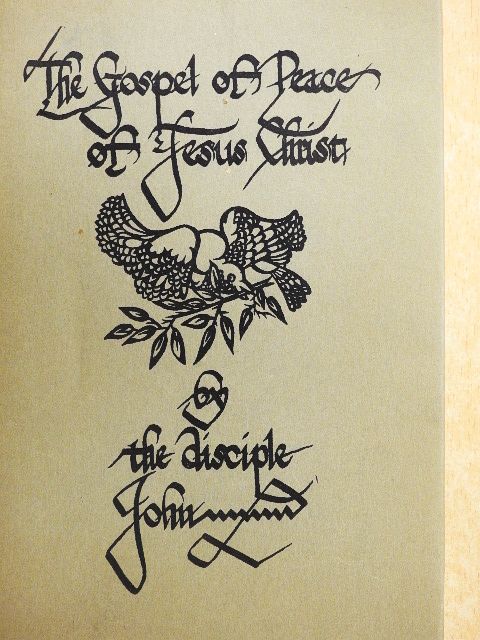 Szent János evangélista - The Gospel of Peace of Jesus Christ by the disciple John [antikvár]