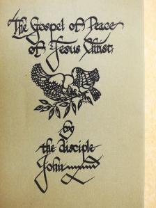 Szent János evangélista - The Gospel of Peace of Jesus Christ by the disciple John [antikvár]