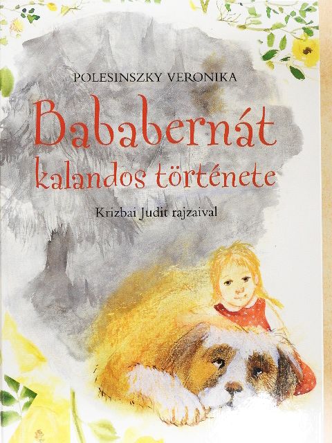 Polesinszky Veronika - Bababernát kalandos története [antikvár]