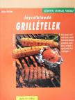 Antje Grüner - Ínycsiklandó grillételek [antikvár]