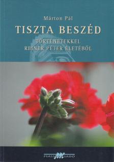 Márton Pál - Tiszta beszéd [antikvár]