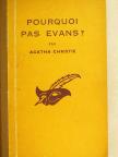 Agatha Christie - Pourquoi pas Evans? [antikvár]