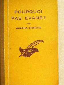 Agatha Christie - Pourquoi pas Evans? [antikvár]