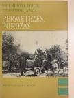 Dr. Erdélyi Tibor - Permetezés, porozás [antikvár]