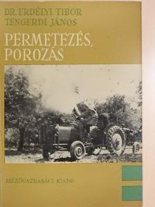 Dr. Erdélyi Tibor - Permetezés, porozás [antikvár]
