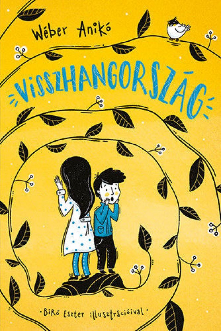 Wéber Anikó - Visszhangország [antikvár]