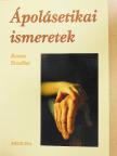Rozsos Erzsébet - Ápolásetikai ismeretek [antikvár]