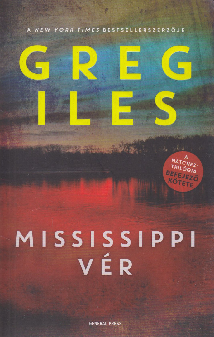 Greg Iles - Mississippi vér [antikvár]
