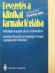 Dr. Gachályi Béla - Bevezetés a klinikai farmakológiába [antikvár]