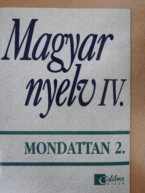 Dr. Széplaki György - Magyar nyelv IV. [antikvár]