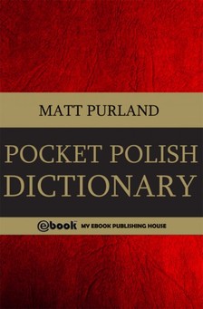 Purland Matt - Pocket Polish Dictionary [eKönyv: epub, mobi]