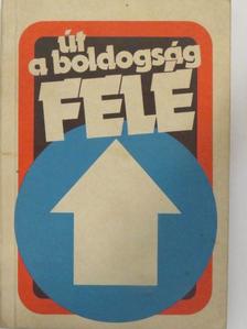 Út a boldogság felé [antikvár]