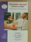 Várandós Mamák Tanácsadója 2010. ősz-tél [antikvár]