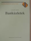 Gellért Andor - Banküzletek [antikvár]