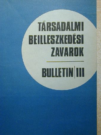 Harsányi László - Társadalmi beilleszkedési zavarok III. [antikvár]