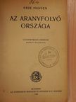 Erik Hansen - Az aranyfolyó országa [antikvár]