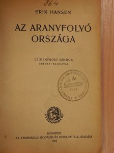 Erik Hansen - Az aranyfolyó országa [antikvár]