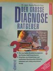 Dr. Gisela Rauch-Petz - Der grosse Diagnose Ratgeber [antikvár]