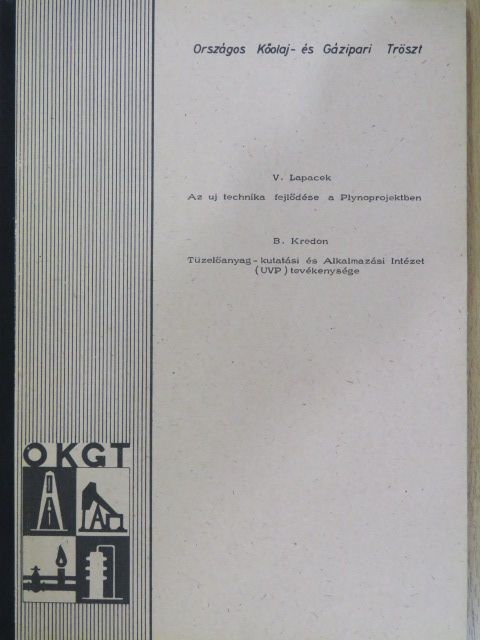 Bedrich Kredon - Az új technika fejlődése a Plynoprojektben/Tüzelőanyag - kutatási és Alkalmazási Intézet (UVP) tevékenysége [antikvár]