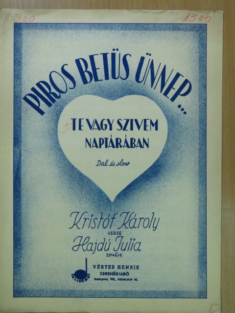 Hajdú Julia - Piros betüs ünnep... [antikvár]