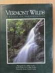A. Blake Gardner - Vermont Wilds [antikvár]