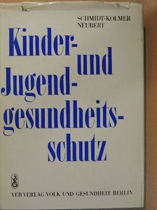 Eva Schmidt-Kolmer - Kinder- und Jugendgesundheitsschutz [antikvár]