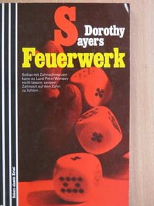 Dorothy Sayers - Feuerwerk [antikvár]