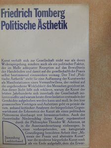 Friedrich Tomberg - Politische Ästhetik [antikvár]