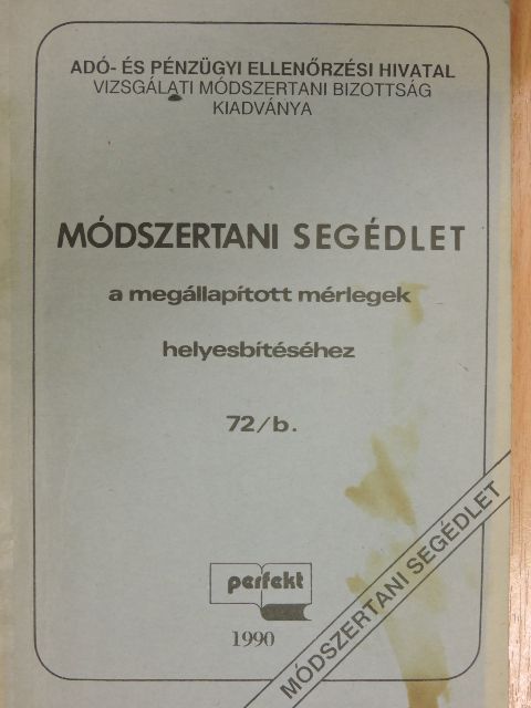 Dr. Lakatos Pál - Módszertani segédlet a megállapított mérlegek helyesbítéséhez [antikvár]