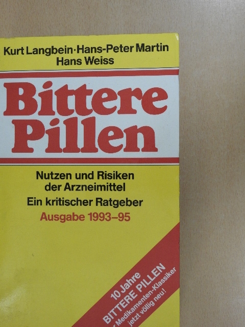 Hans Weiss - Bittere Pillen [antikvár]