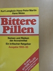 Hans Weiss - Bittere Pillen [antikvár]