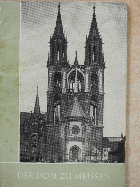 Ernst-Heinz Lemper - Der Dom zu Meissen [antikvár]