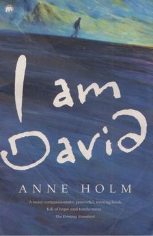 HOLM, ANNA - I Am David [antikvár]