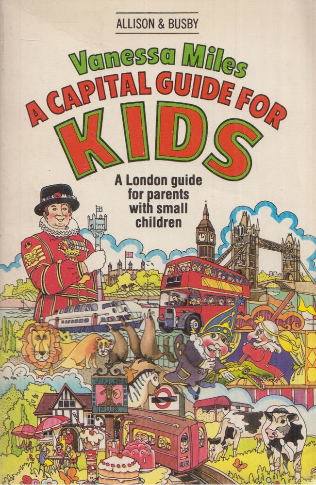 Vanessa Miles - A Capital Guide For Kids [antikvár]