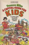 Vanessa Miles - A Capital Guide For Kids [antikvár]