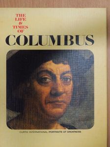 Cesare Giardini - The Life & Times of Columbus [antikvár]
