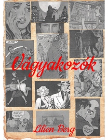 Berg Lilien - Vágyakozók [eKönyv: epub, mobi]