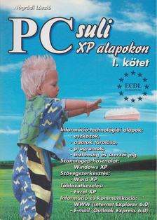 Nógrádi László - PC Suli XP alapokon I. [antikvár]