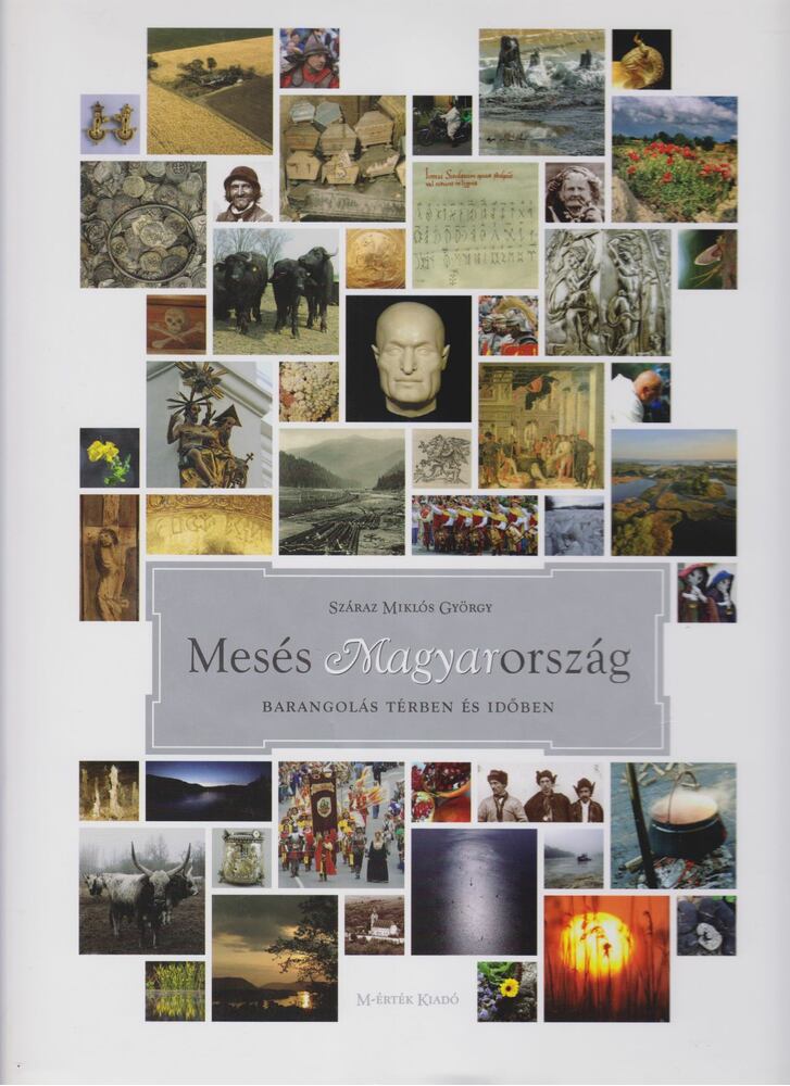Száraz Miklós György - Mesés Magyarország [antikvár]