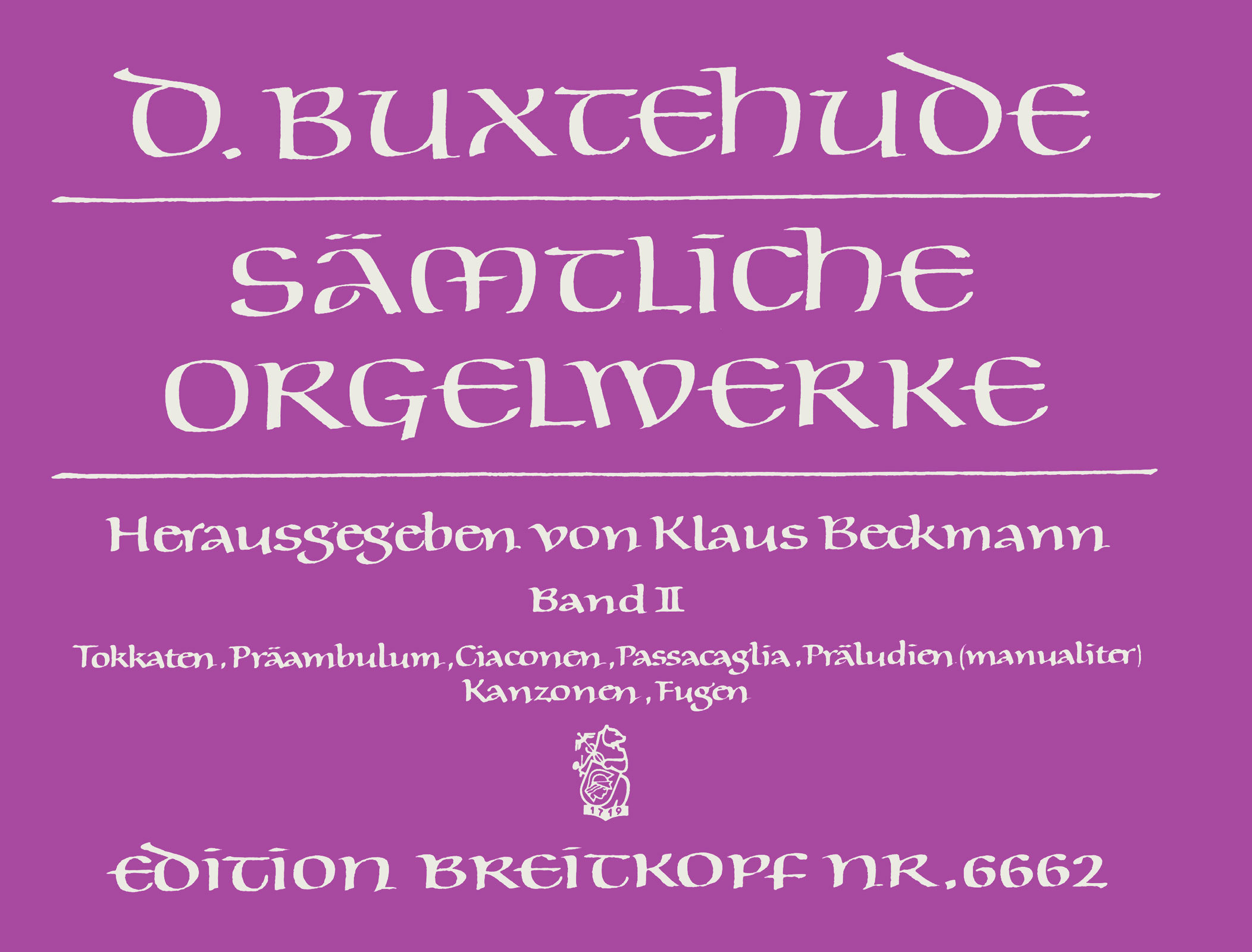 BUXTEHUDE - SAEMTLICHE ORGELWERKE BAND II HERAUSGEGEBEN VON KLAUS BECKMANN