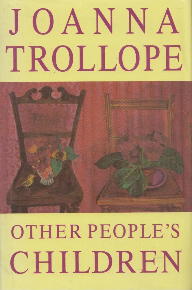 Joanna Trollope - Other People's Children [antikvár]