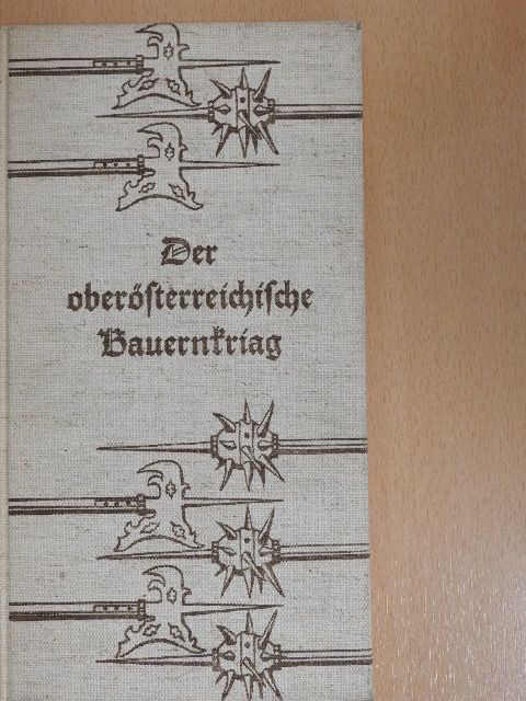 Norbert Hanrieder - Der oberösterreichische Bauernkriag [antikvár]