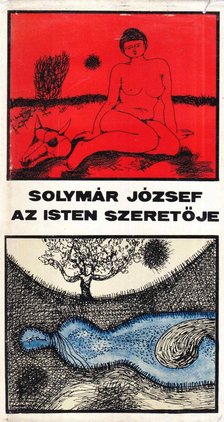 Solymár József - Az isten szeretője [antikvár]