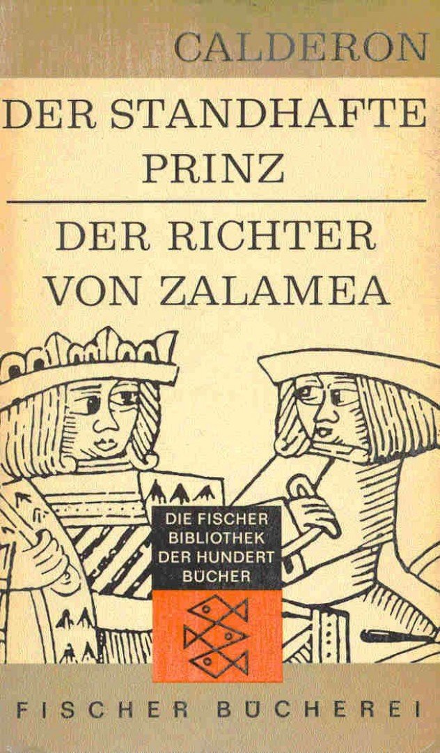 Calderon - Der standhafte Prinz - Der Richter von Zalamea [antikvár]